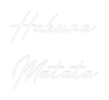 Custom Neon: Hakuna 
Matata