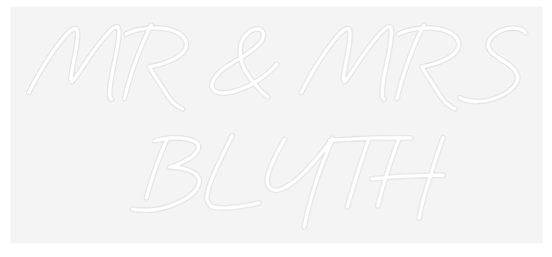 Custom Neon: MR & MRS 
BL...