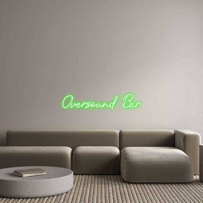 Custom Neon: Oversound Bar