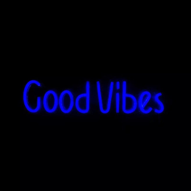 Good vibes LED